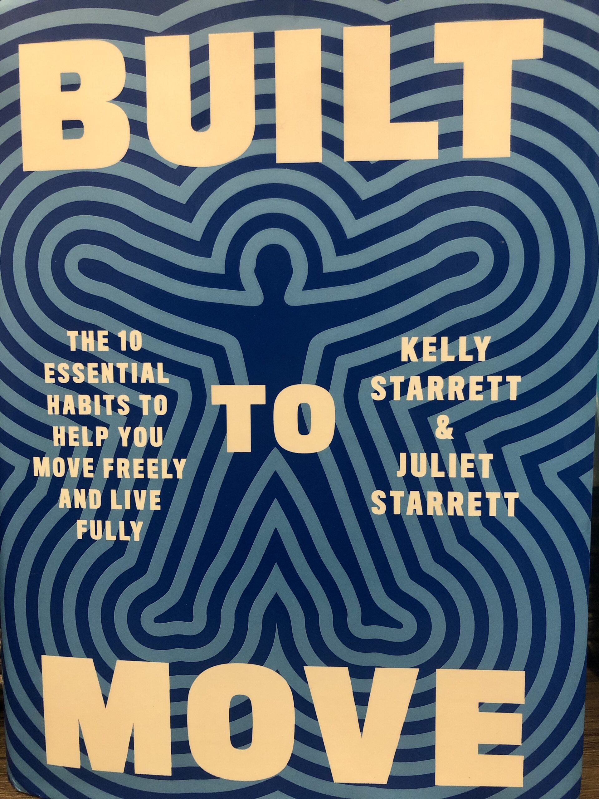 Built To Move Review & Summary: 10 Great Habits For Health